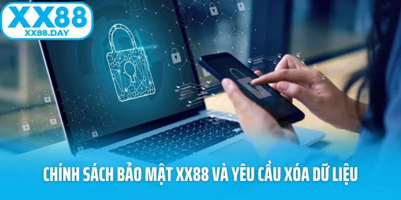 Chính Sách Bảo Mật XX88 Góp Phần Tối Ưu Trải Nghiệm Của Bạn - spinbloom88