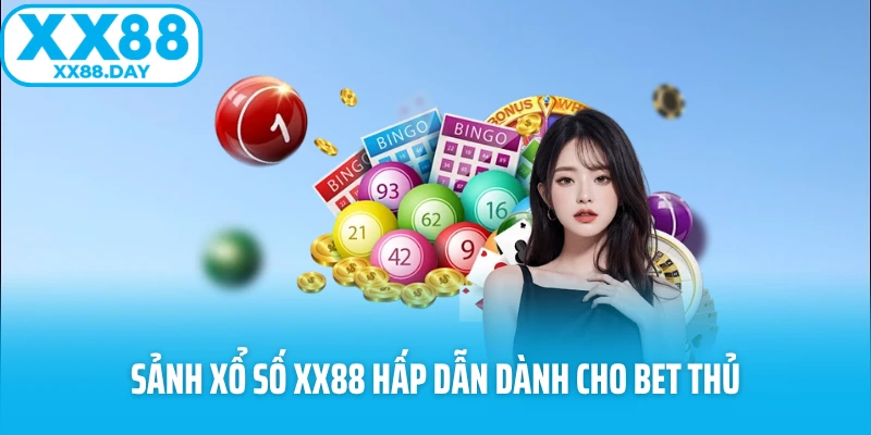 Xổ Số XX88 - Chốt Số Liền Tay, Trúng Ngay Tiền Tỷ - spinbloom88
