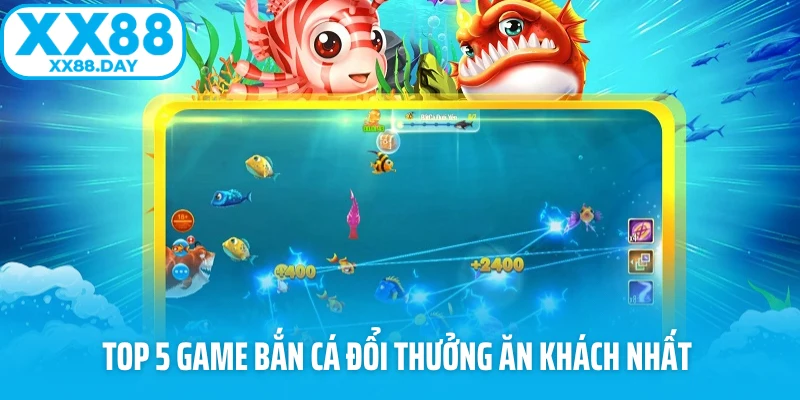Bắn Cá XX88 - Hoà Mình Vào Đại Dương Lớn Để Nhận Thưởng - spinbloom88